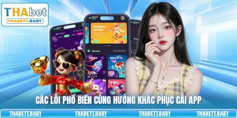 Các lỗi phổ biến cùng hướng khắc phục cài app